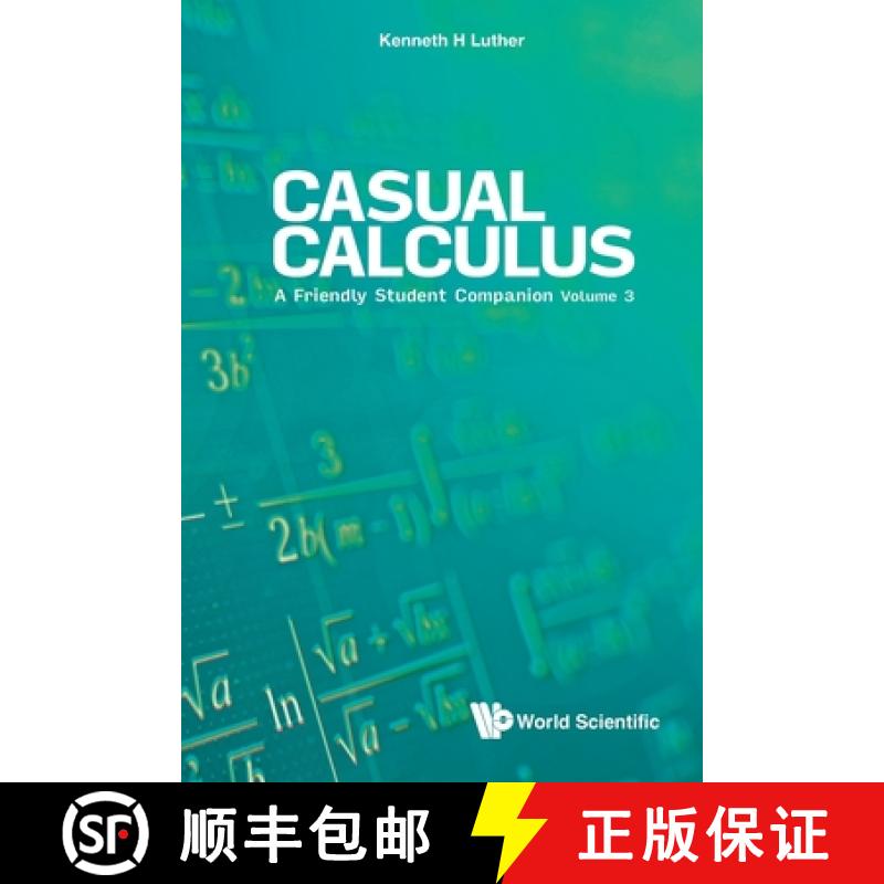【3-4周达】Casual Calculus: A Learner's Companion - Volume II: More Variables = More Fun! [9789811224898]