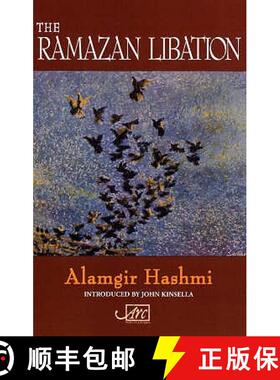 【3-4周达】The Ramazan Libation: Selected Poems [9781900072106]