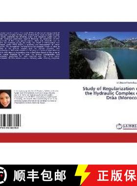 预订 Study of Regularization of the Hydraulic Complex of Drâa (Morocco) [9783330062559]