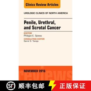 【3-4周达】Penile, Urethral, and Scrotal Cancer, an Issue of Urologic Clinics of North America: Volum... [9780323476966]