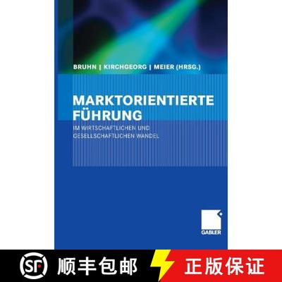 【3-4周达】Marktorientierte Führung im wirtschaftlichen und gesellschaftlichen Wandel (2007. Nachdru... [9783834947512]