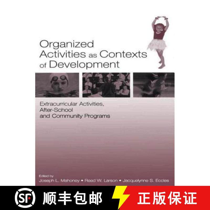 【3-4周达】Organized Activities As Contexts of Development : Extracurricular Activities, After School... [9780805844313]