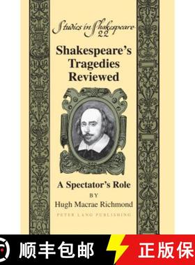 【3-4周达】Shakespeare's Tragedies Reviewed : A Spectator's Role [9781433129193]
