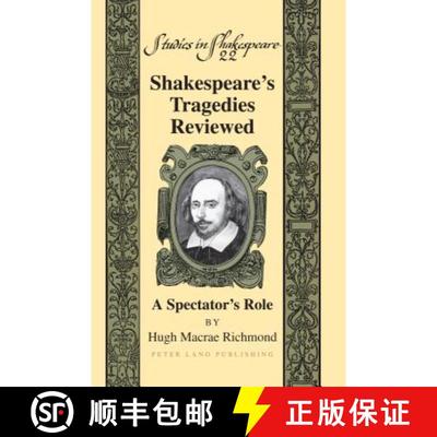 【3-4周达】Shakespeare's Tragedies Reviewed : A Spectator's Role [9781433129193]