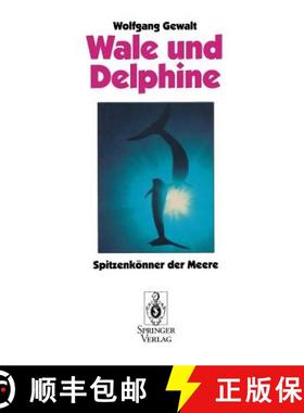 预订 Wale Und Delphine: Spitzenkönner Der Meere [9783540566687]
