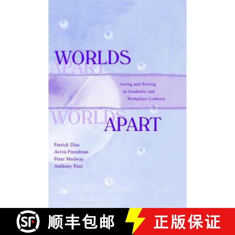 【3-4周达】Worlds Apart : Acting and Writing in Academic and Workplace Contexts [9780805821482]