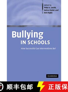 【3-4周达】Bullying in Schools: How Successful Can Interventions Be? [9780521528030]