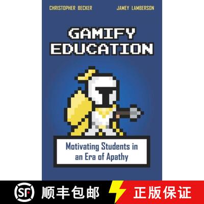 【3-4周达】Gamify Education: Motivating Students in an Era of Apathy [9781962239004]