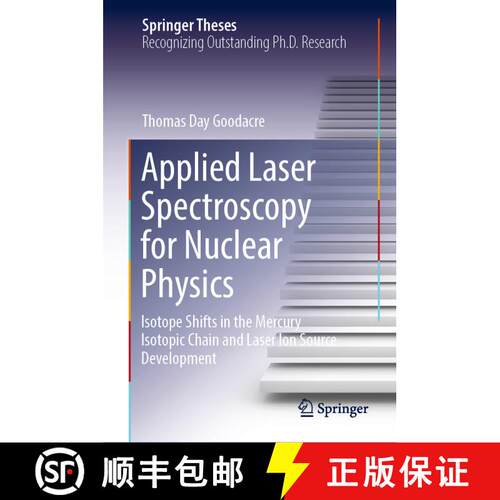 【3-4周达】精装 Applied Laser Spectroscopy for Nuclear Physics : Isotope Shifts in the Mercury Isotop... [9783030738884]