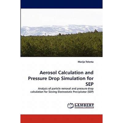 【4周达】Aerosol Calculation and Pressure Drop Simulation for Sep [9783843383578]