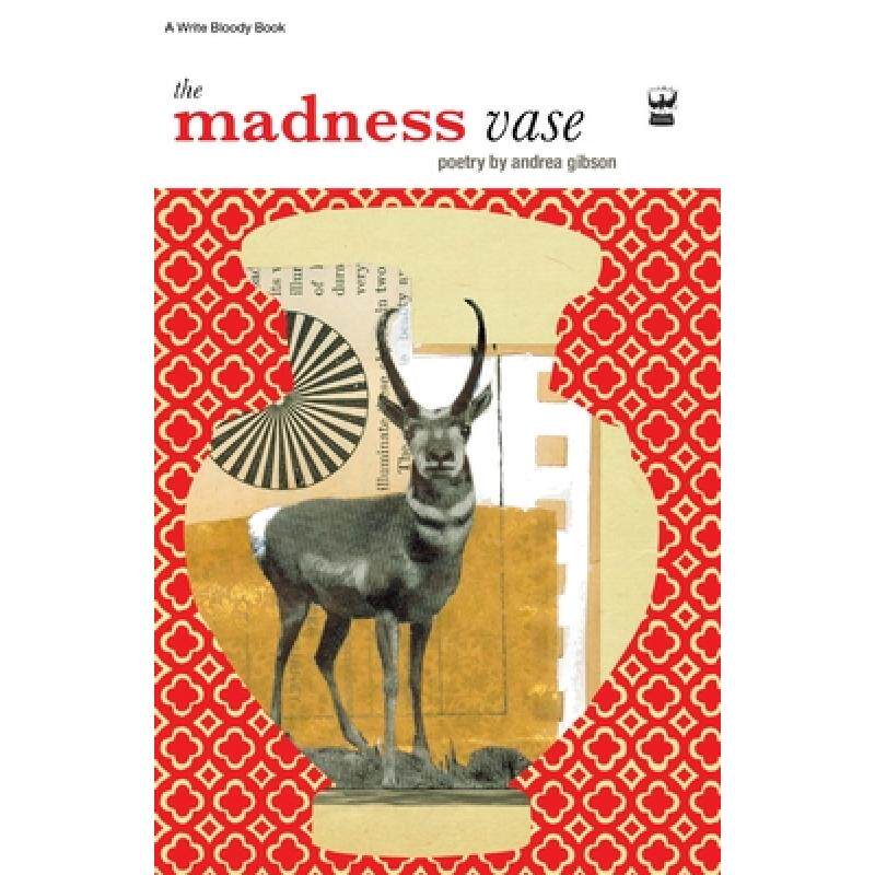 预订 the madness vase: by andrea gibson [9781935904373]