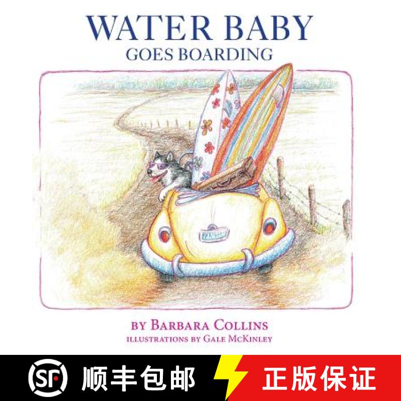 【3-4周达】Water Baby Goes Boarding [9781943258031]