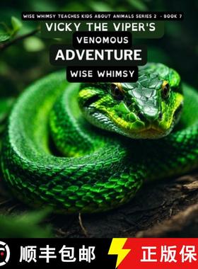 【3-4周达】Vicky The Viper's Venomous Adventure [9798868945120]