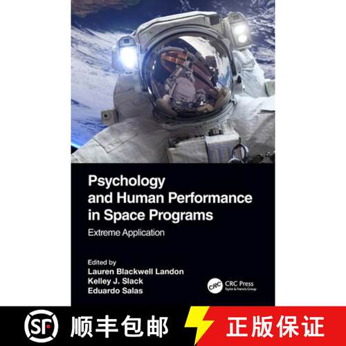 【3-4周达】Psychology and Human Performance in Space Programs: Extreme Application [9780367559380]