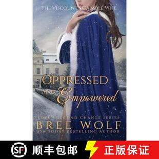 预订 Oppressed & Empowered: The Viscount's Capable Wife [9783964820440]