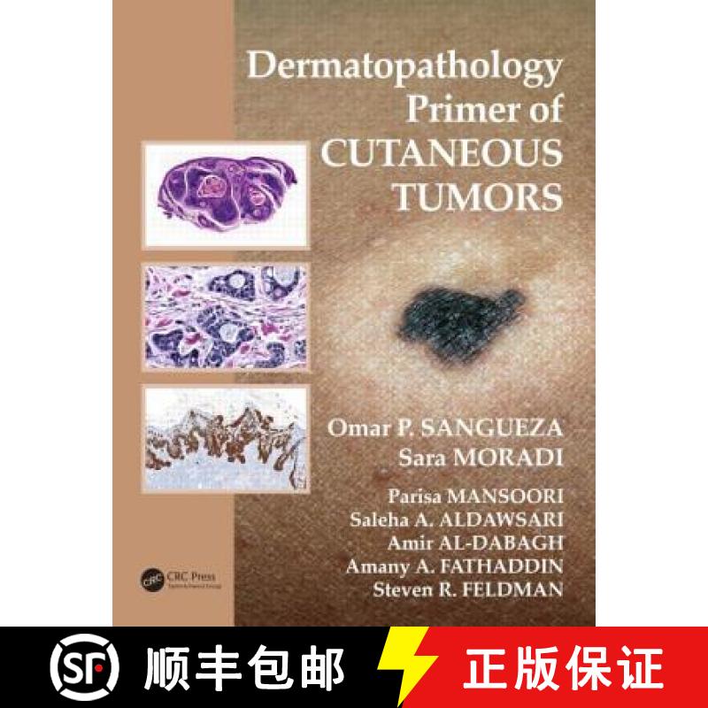 【4周达】Dermatopathology Primer of Cutaneous Tumors [9781498703918]