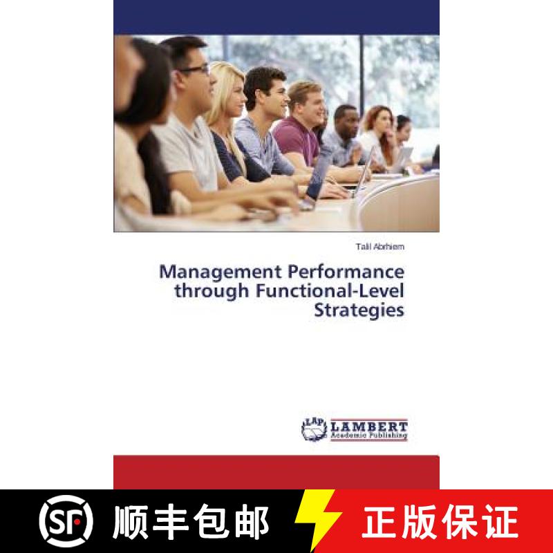 预订 Management Performance through Functional-Level Strategies [9783659673436]