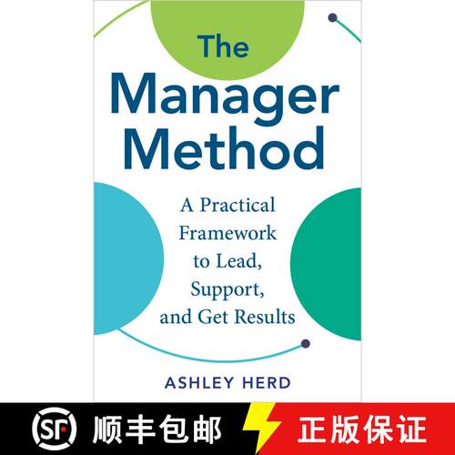 【3-4周达】精装 The Manager Method : A Practical Framework to Lead, Support, and Get Results [9798318601057]
