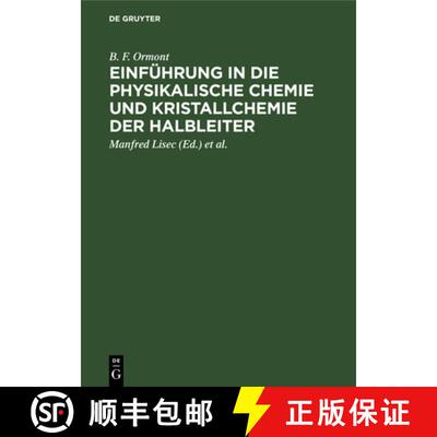 【3-4周达】Einführung in Die Physikalische Chemie Und Kristallchemie Der Halbleiter [9783112535615]