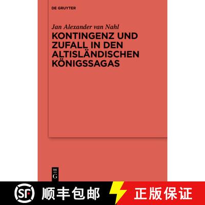 【3-4周达】Kontingenz und Zufall in den altislandischen Koenigssagas [9783110758771]