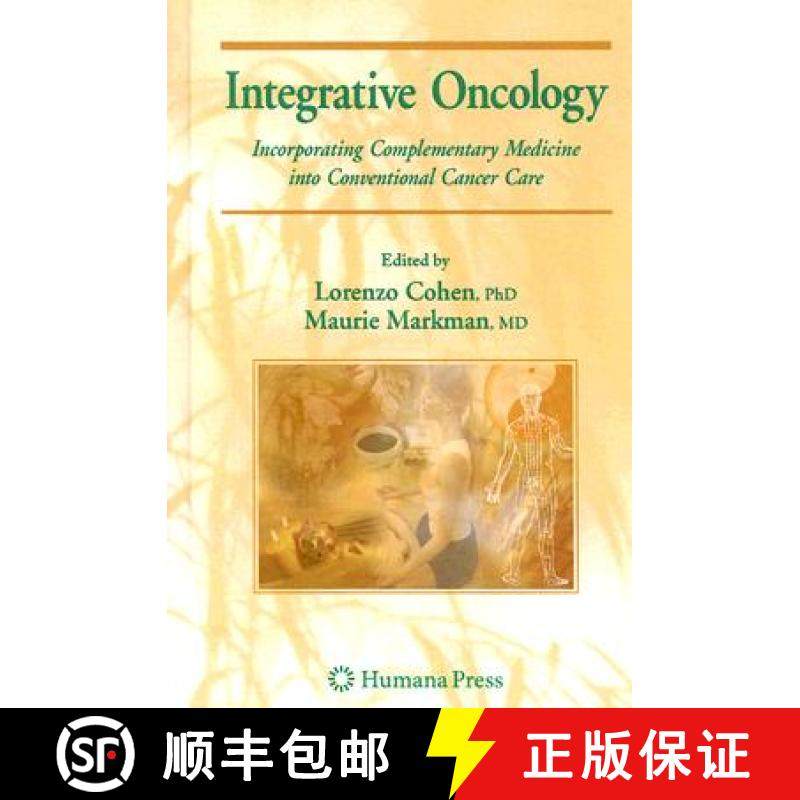【3-4周达】Integrative Oncology : Incorporating Complementary Medicine into Conventional Cancer Care [9781588298690]