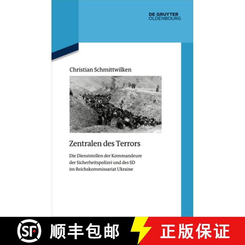 预订 Zentralen Des Terrors: Die Dienststellen Der Kommandeure Der Sicherheitspolizei Und Des SD Im Re... [9783111343266]