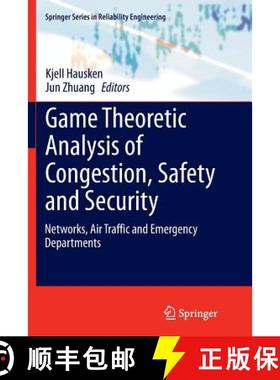 【3-4周达】Game Theoretic Analysis of Congestion, Safety and Security : Networks, Air Traffic and Eme... [9783319366326]