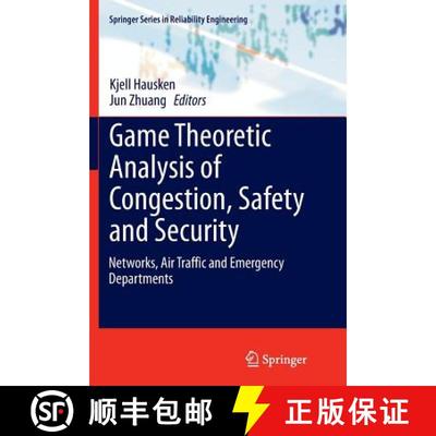 【3-4周达】Game Theoretic Analysis of Congestion, Safety and Security : Networks, Air Traffic and Eme... [9783319366326]