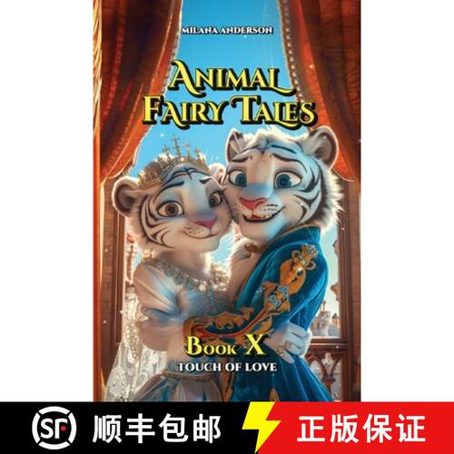 【3-4周达】Animal Fairy Tales, Book Ten: Animal Short Stories for Kids, Children's Fairy Tales Collec... [9798991735490]