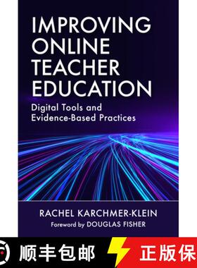 【3-4周达】Improving Online Teacher Education: Digital Tools and Evidence-Based Practices [9780807763698]
