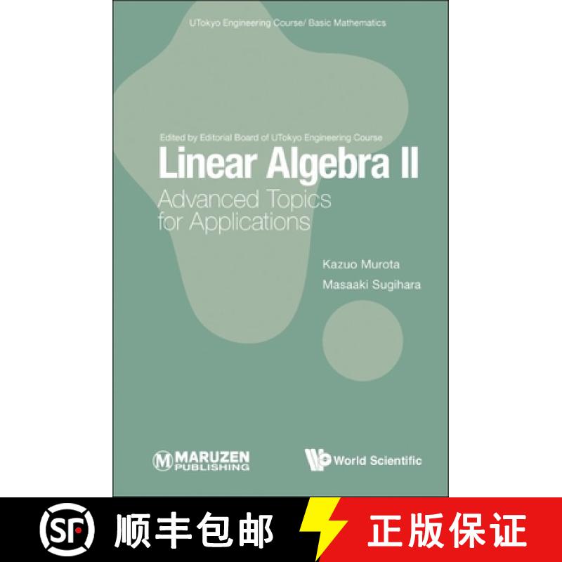 【3-4周达】Linear Algebra II: Advanced Topics for Applications [9789811257988]