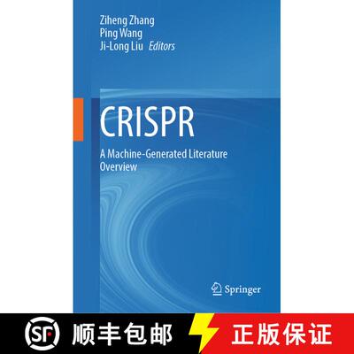 【3-4周达】精装 CRISPR : A Machine-Generated Literature Overview [9789811685033]
