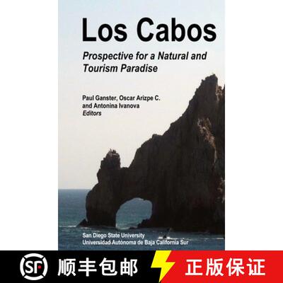 【3-4周达】Los Cabos: Prospective for a Natural and Tourism Paradise [9781938537004]