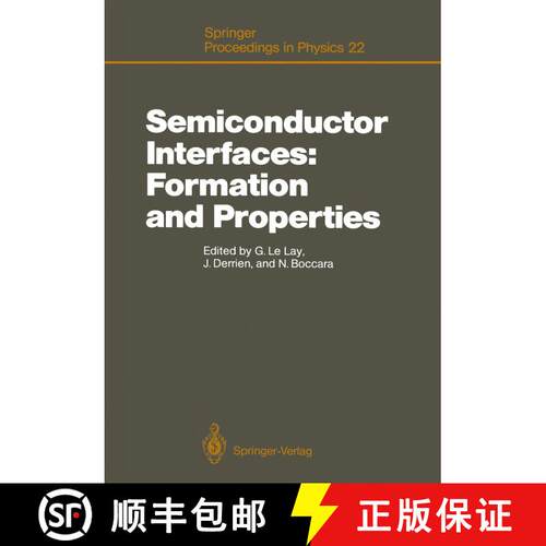 【3-4周达】Semiconductor Interfaces: Formation and Properties : Proceedings of the Workkshop, Les Hou... [9783642729690]