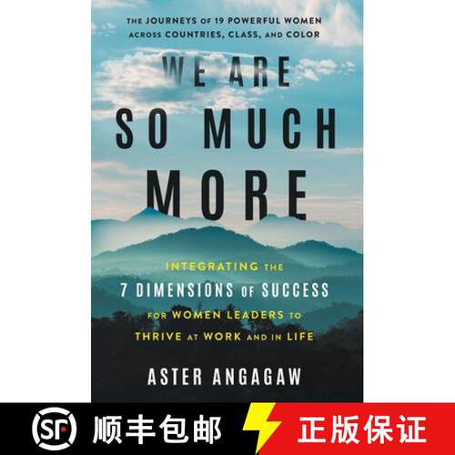 【3-4周达】精装 We Are So Much More: Integrating the 7 Dimensions of Success for Women Leaders to Thr... [9781544524658]