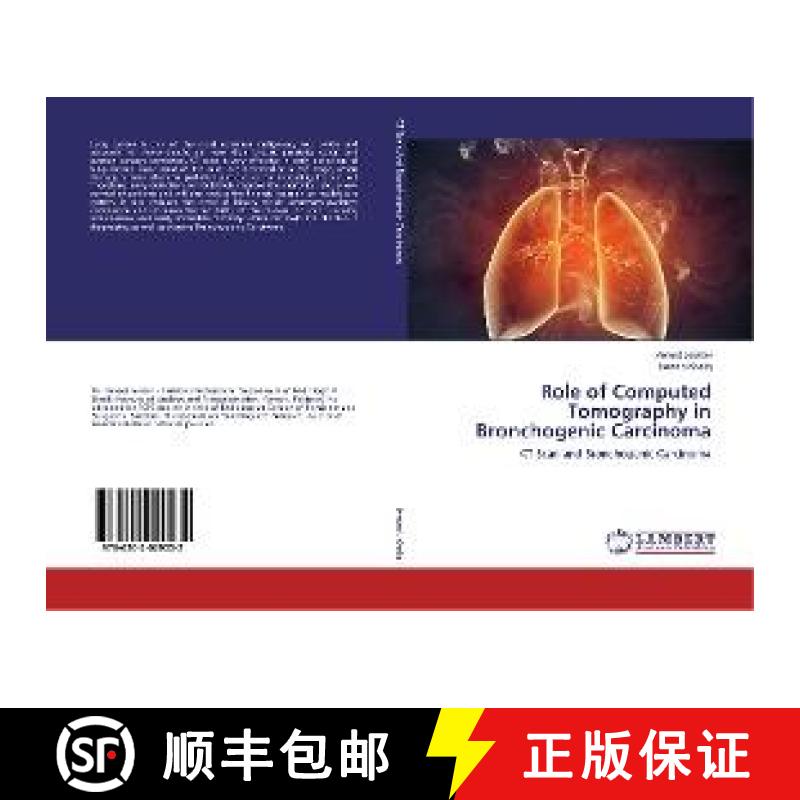 预订 Role of Computed Tomography in Bronchogenic Carcinoma [9786202029032]