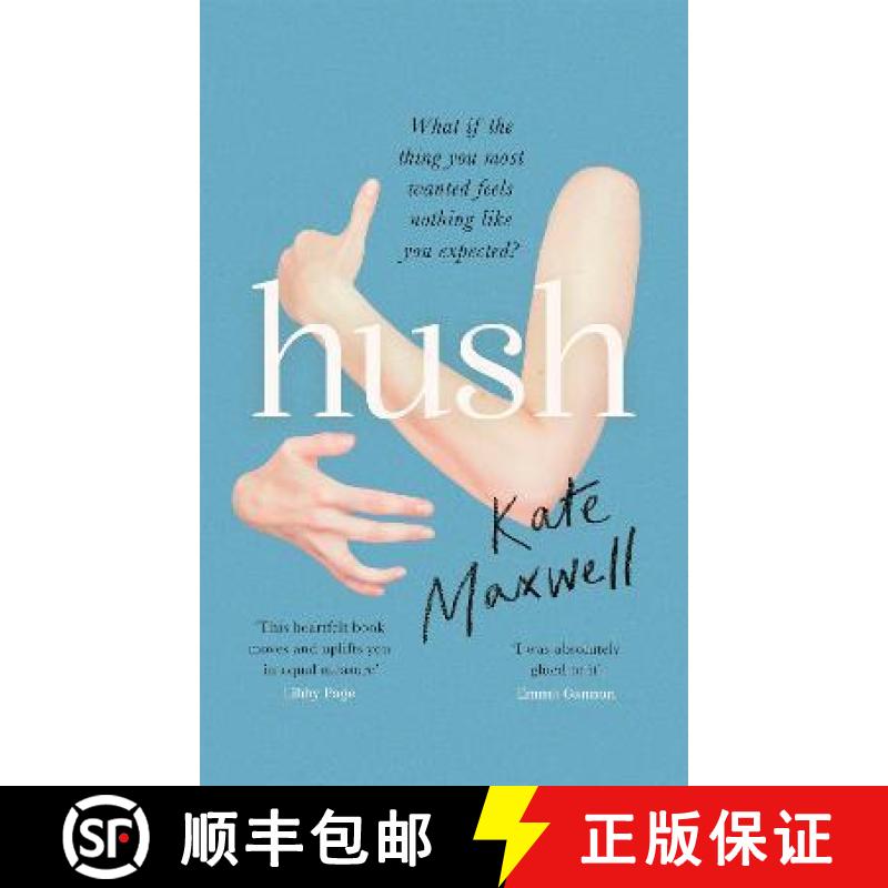 【3-4周达】Hush: The heartbreaking and life-affirming debut novel which tells the truth about motherhood [9780349015088]