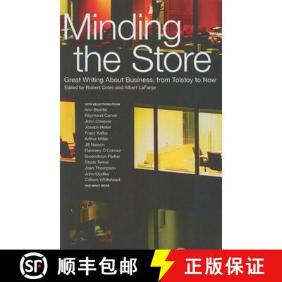 【3-4周达】Minding the Store : Great Writing About Business, from Tolstoy to Now [9781595584854]