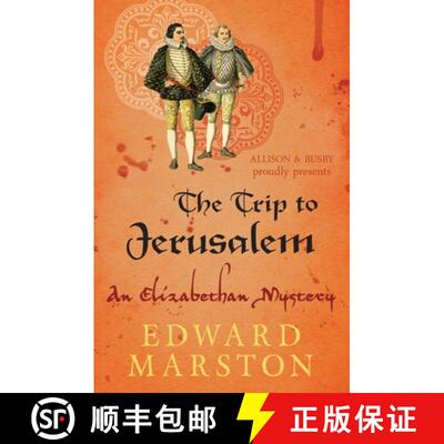 【3-4周达】Trip to Jerusalem: The dramatic Elizabethan whodunnit [9780749010232]