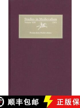 【3-4周达】Studies in Medievalism XIII: Postmodern Medievalisms [9781843840121]