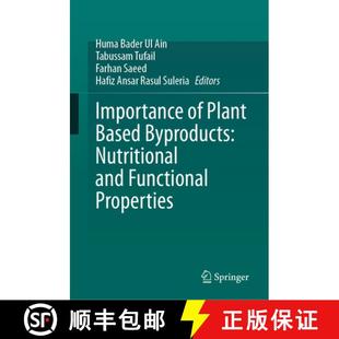 【3-4周达】Importance of Plant Based Byproducts: Nutritional and Functional Properties [9783032035028]