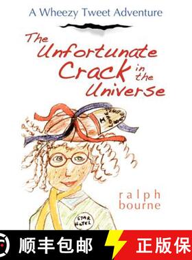 【3-4周达】The Unfortunate Crack in the Universe: A Wheezy Tweet Adventure [9781604948004]