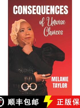 【3-4周达】Consequences of Unwise Choices [9781737286769]