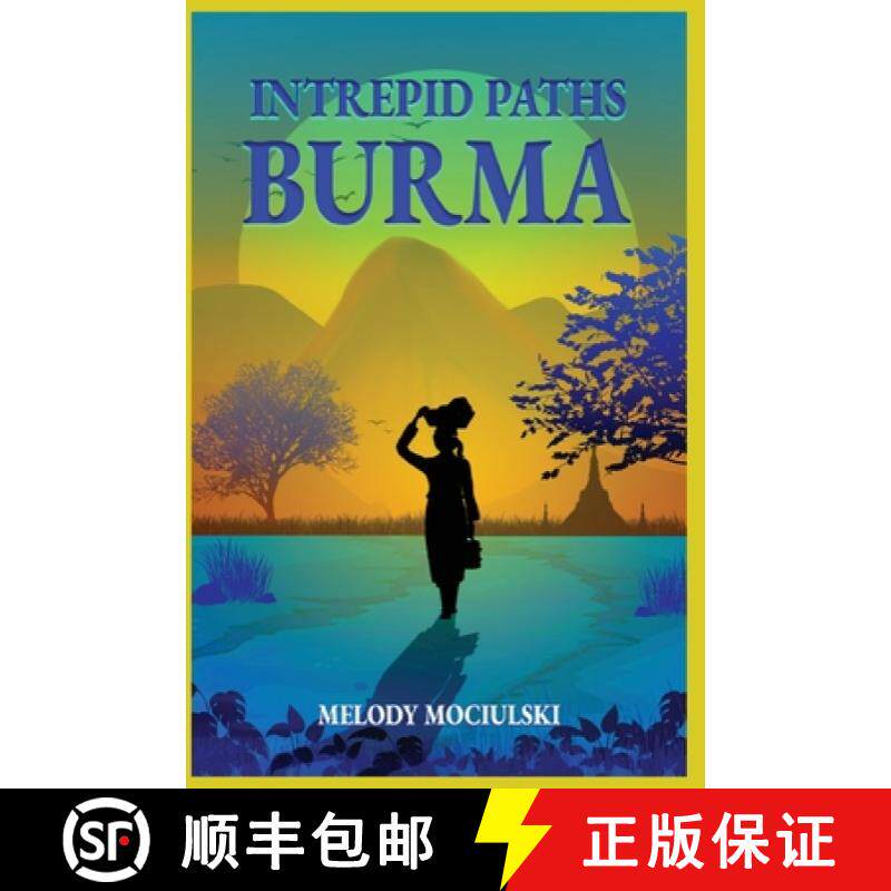 预订 Intrepid Paths - Burma [9798218354435]