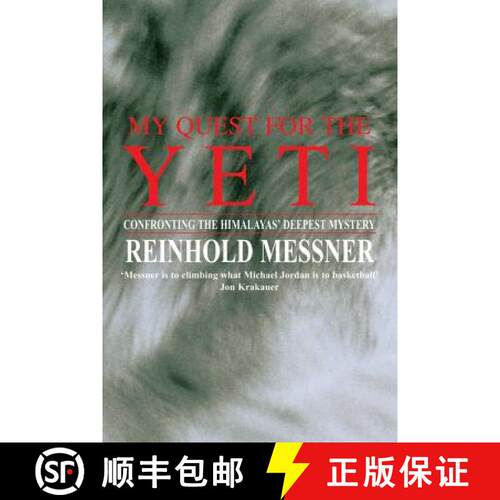 【3-4周达】My Quest for the Yeti: Confronting the Himalayas' Deepest Mystery [9780230768482]