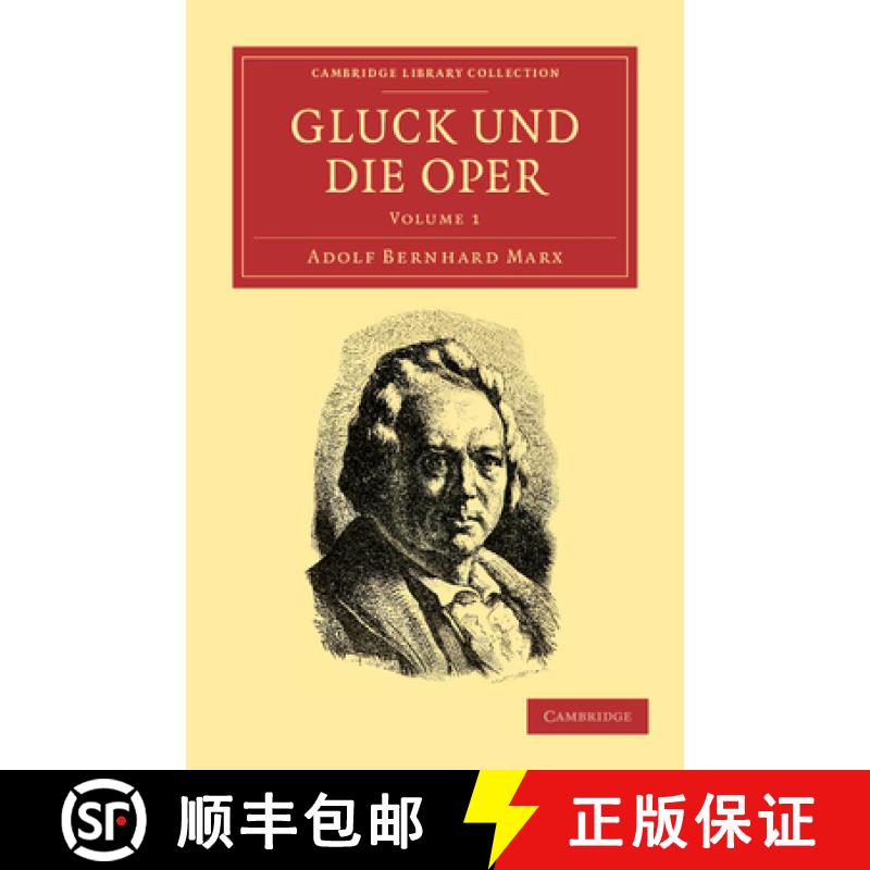 【3-4周达】Gluck Und Die Oper - Volume 1 [9781108038744]