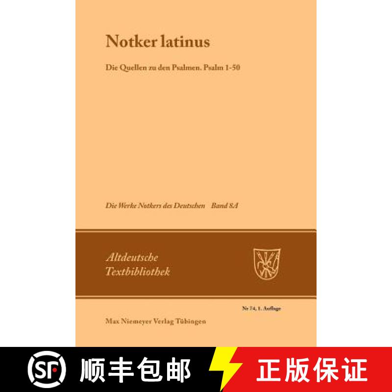 【3-4周达】notker Latinus. Die Quellen Zu Den Psalmen: Psalm 1-50 [9783484200593]