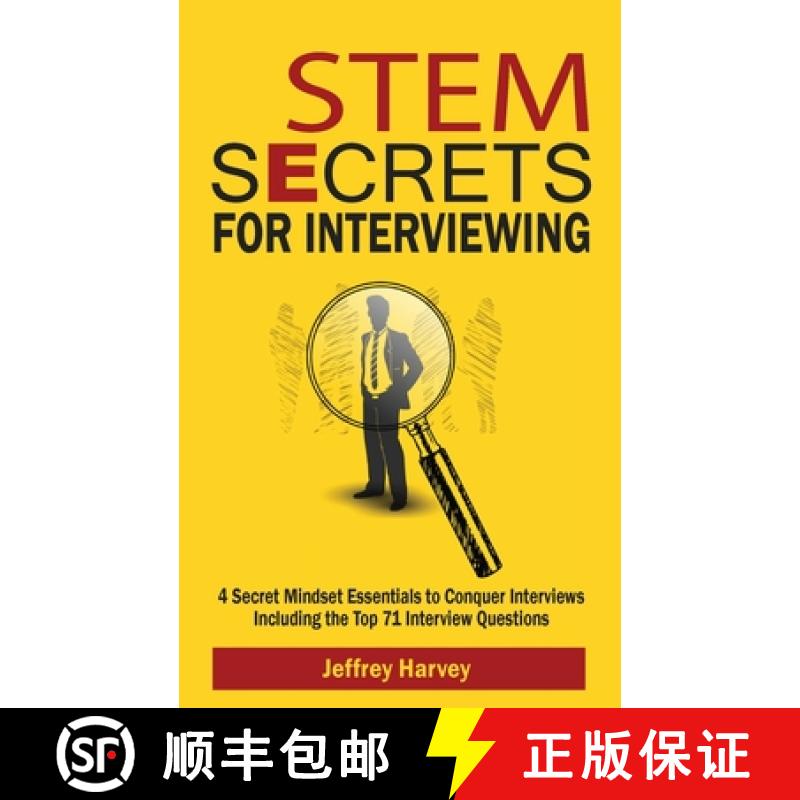 【2-3周达】STEM Secrets for Interviewing: 4 Secret Mindsets Essentials to Conquer Interviews Includin... [9781088282892]