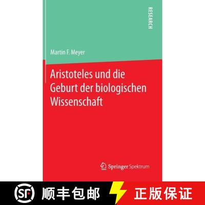 【3-4周达】Aristoteles und die Geburt der biologischen Wissenschaft [9783658081034]