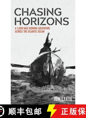 预订 Chasing Horizons: A 3,000 mile rowing adventure across the Atlantic Ocean [9781739653507]